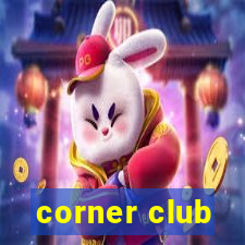 corner club